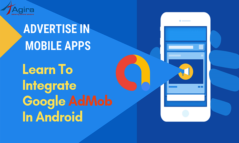 How To Integrate Google AdMob In Android - Mobile Advertising
